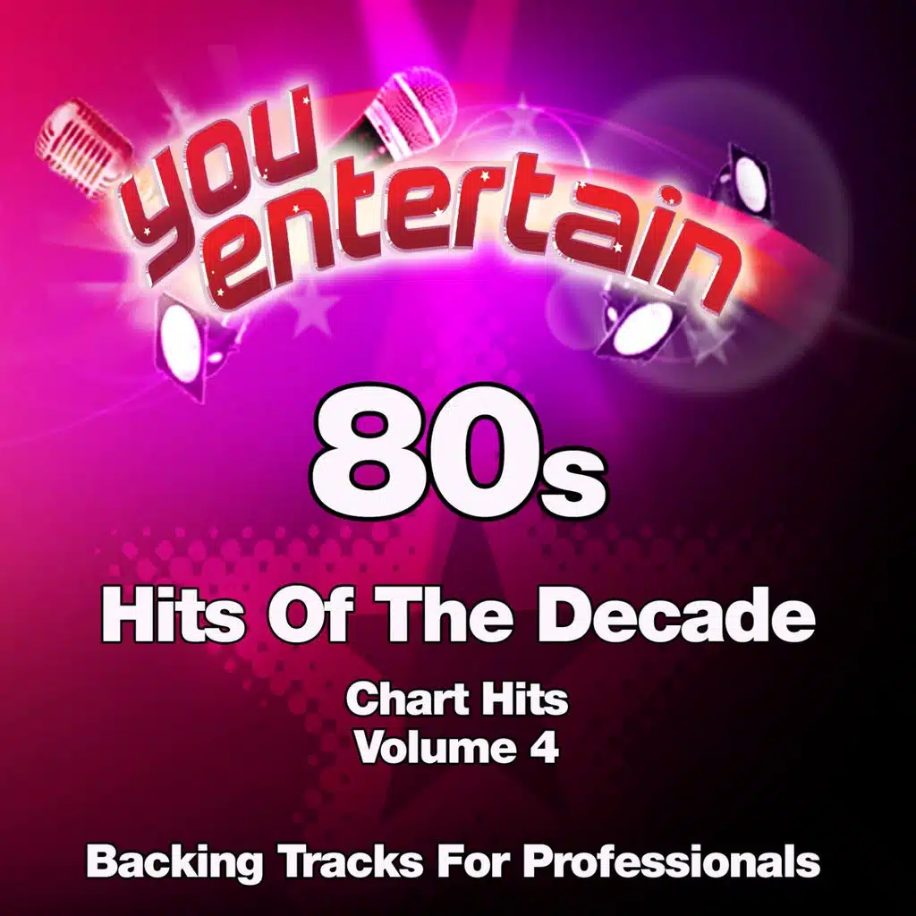 80s Chart Hits - Professional Backing Tracks, Vol. 4 (Hits of the Decade)