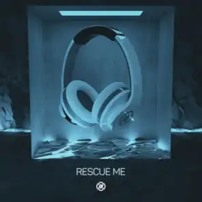 Rescue Me(8D Audio)