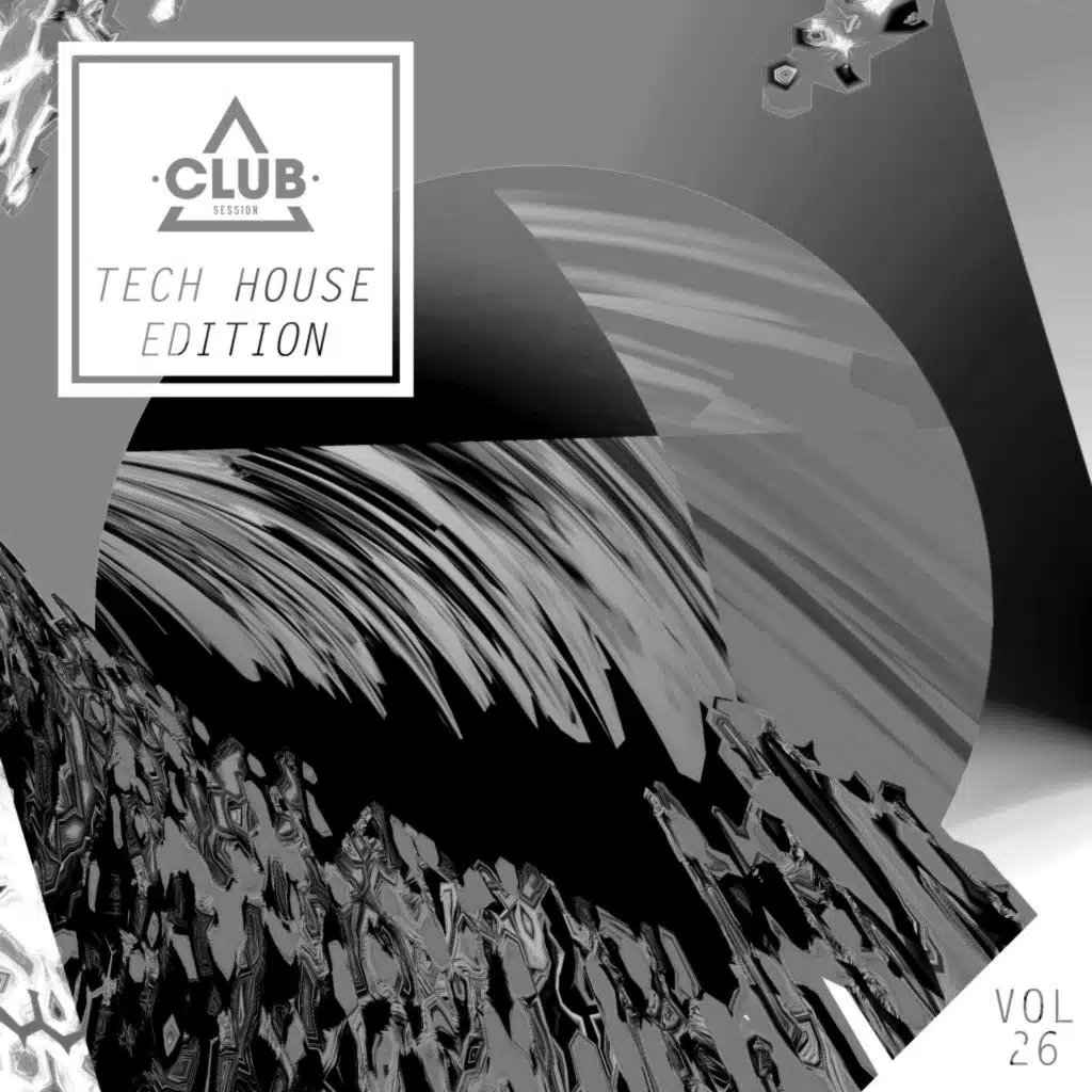 Club Session Tech House Edition, Vol. 26