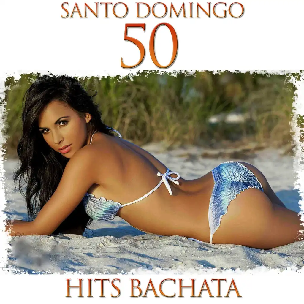 Bachata 50 Hits de Santo Domingo