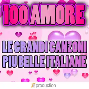 100 amore (Le grandi canzoni piu' belle italiane)