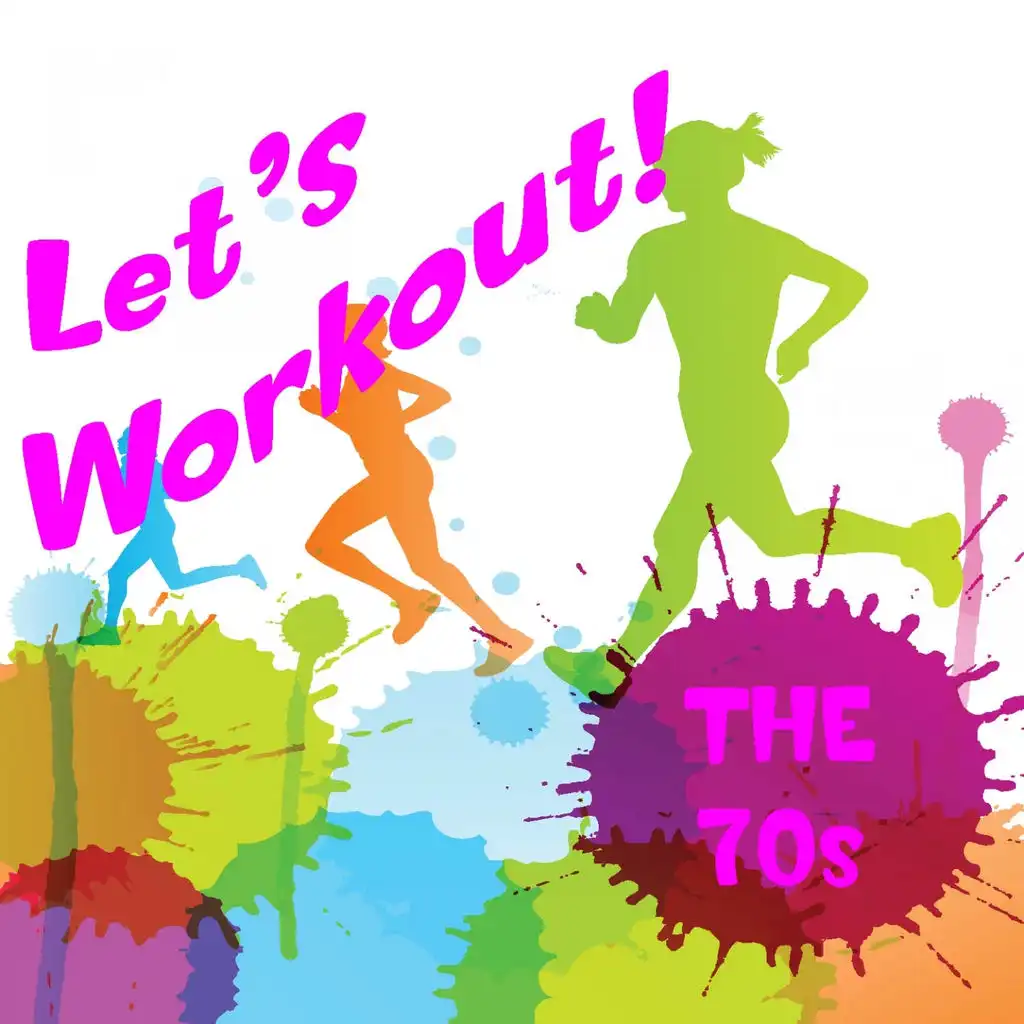 Let's Workout the 70's