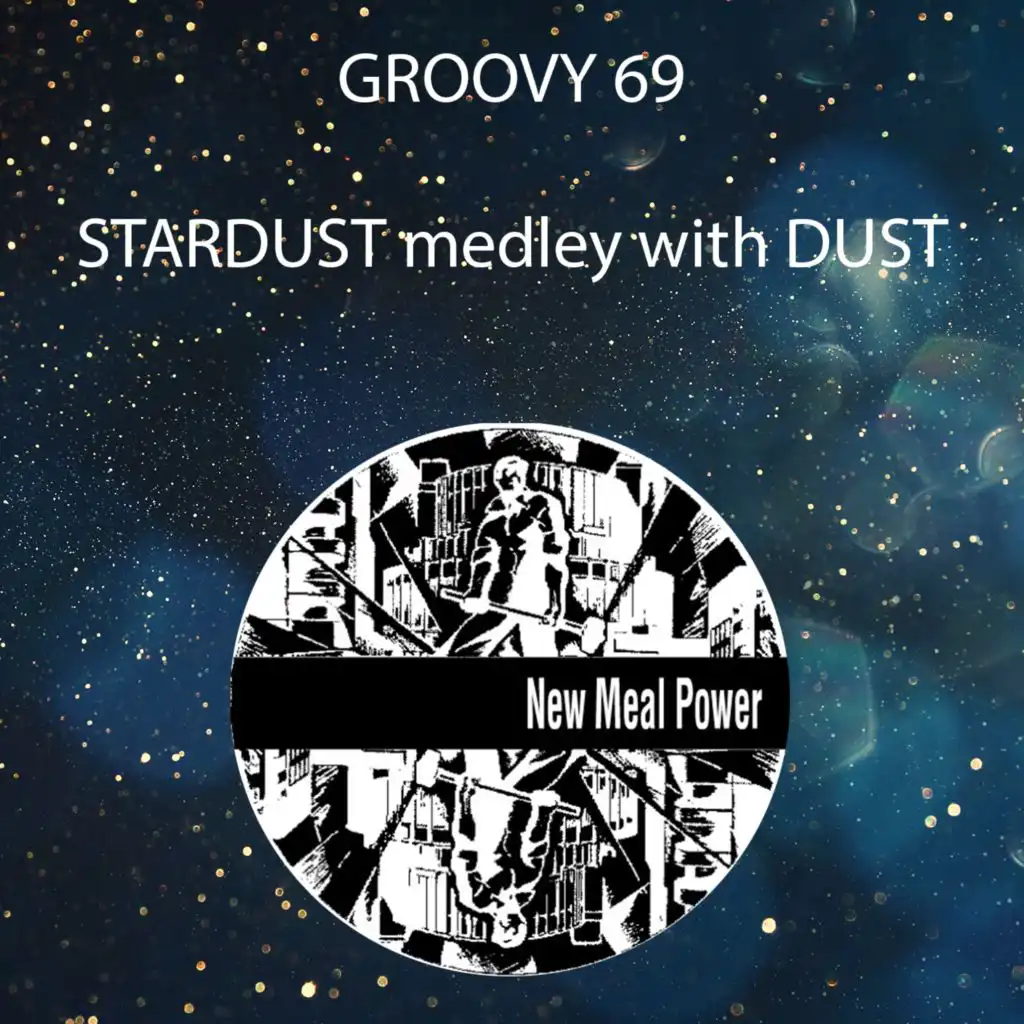 Stardust Medley With Dust (Radio Edit)