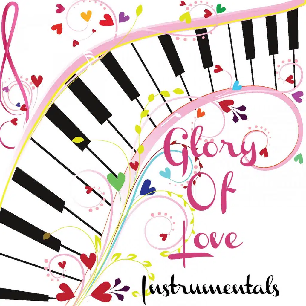 Glory of Love - Instrumentals
