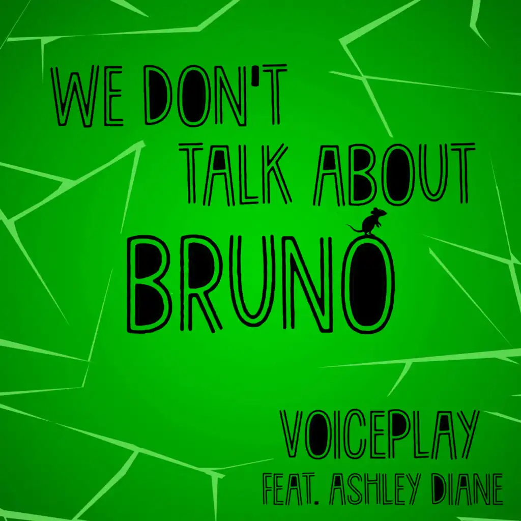 We Don't Talk About Bruno (feat. Ashley Diane)