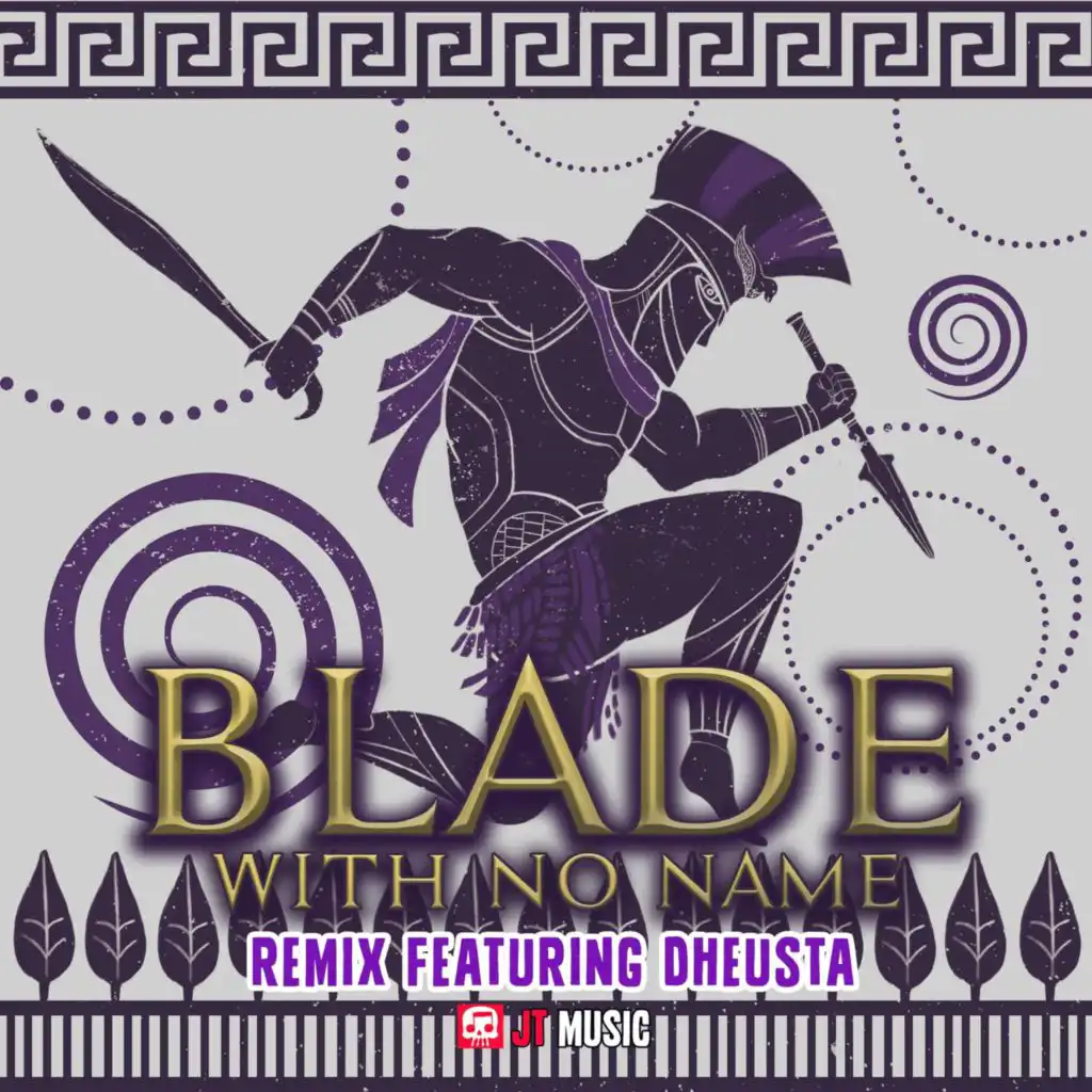 Blade With No Name (Remix) [feat. DHeusta]