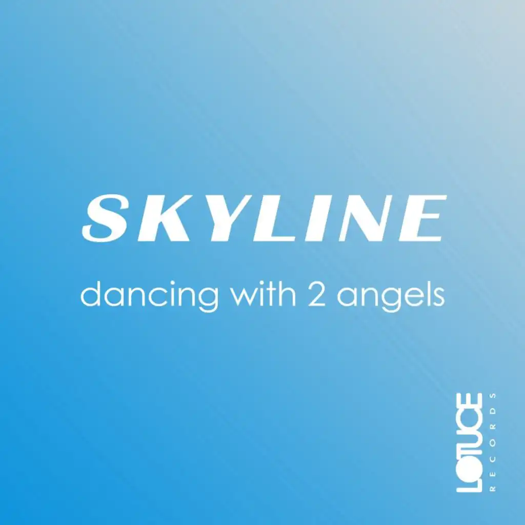 Dancing with 2 Angels (Skyline Remix)