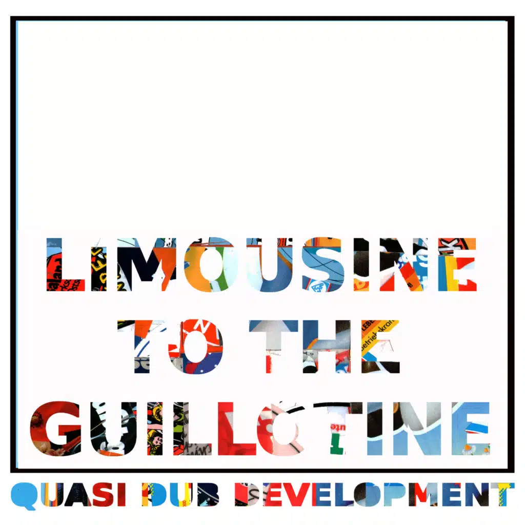 Limousine To The Guillotine (feat. F.S.Blumm, Luca Fadda, Jason Candler & Alessandro Coronas)