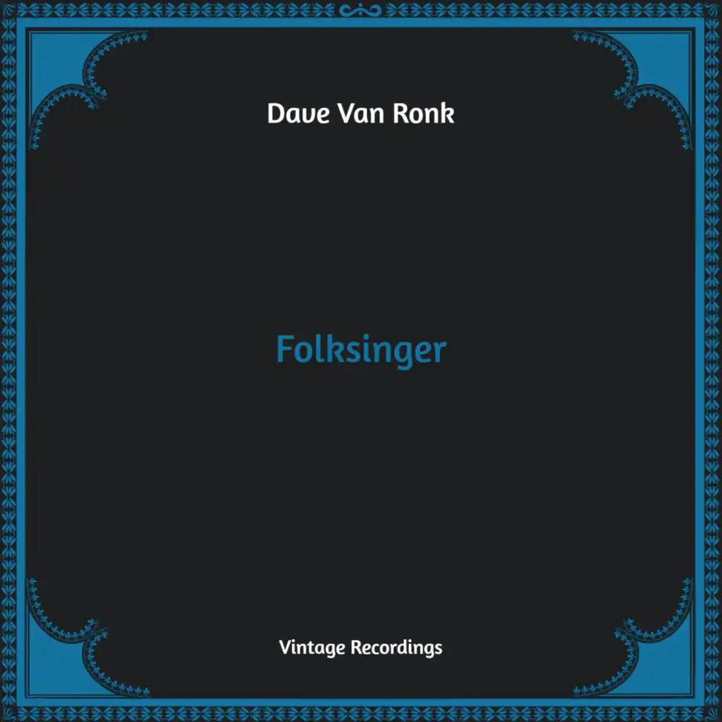Folksinger (Hq Remastered)