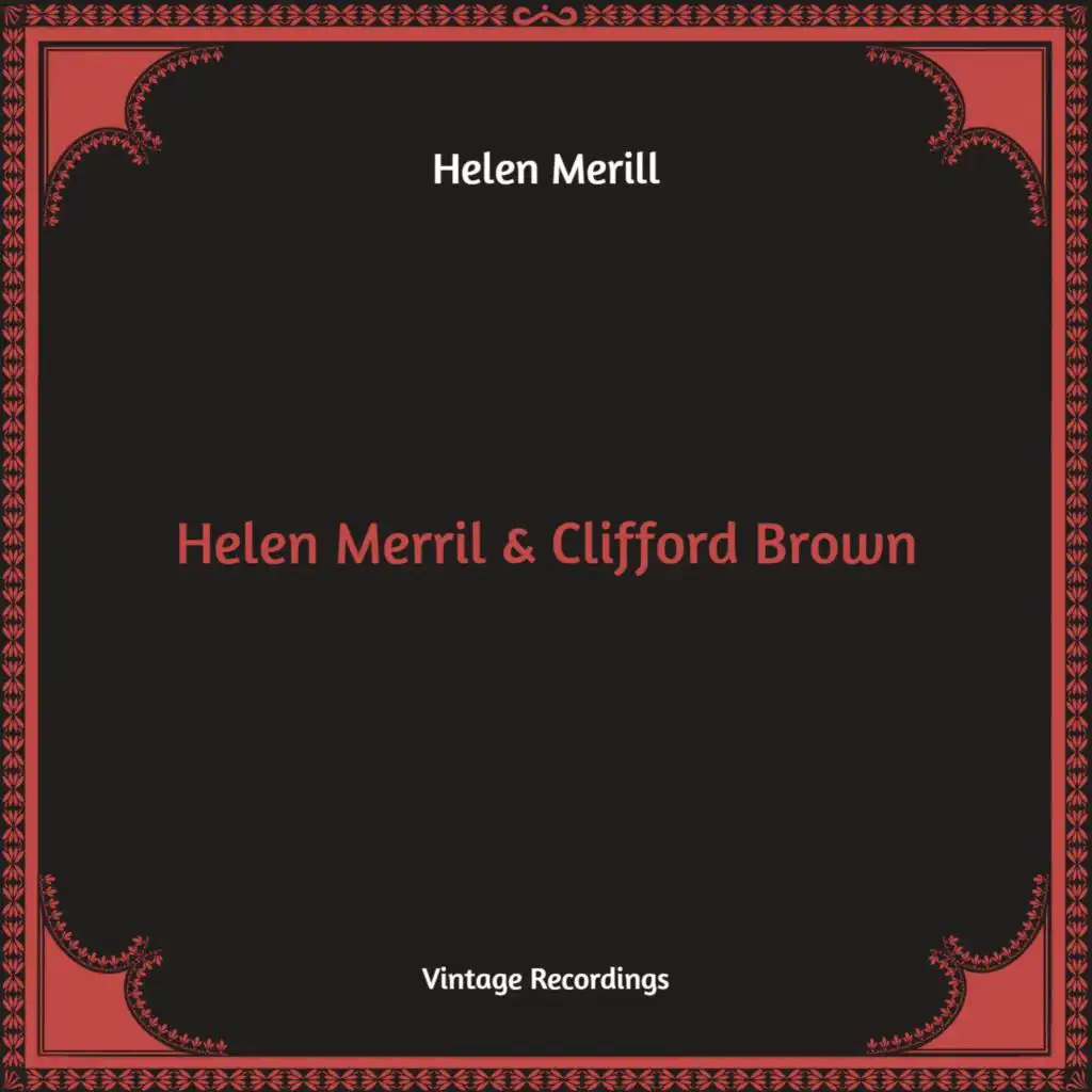 Helen Merril & Clifford Brown (Hq Remastered)
