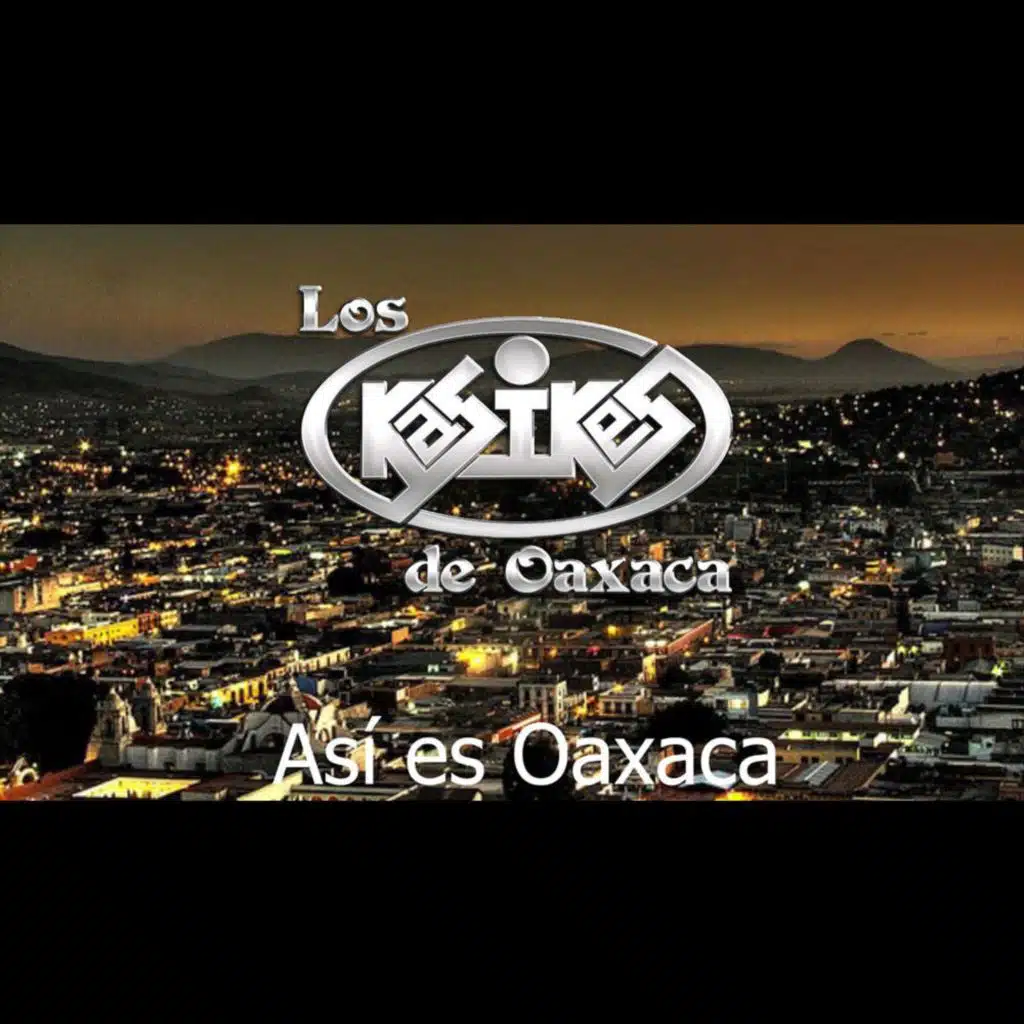 Los Kasikes de Oaxaca