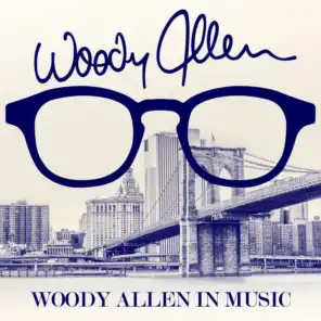 Woody Allen in Music (Remastered)