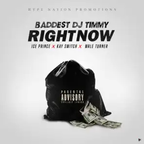 Right Now (feat. Ice Prince, Kay Switch & Wale Turner)