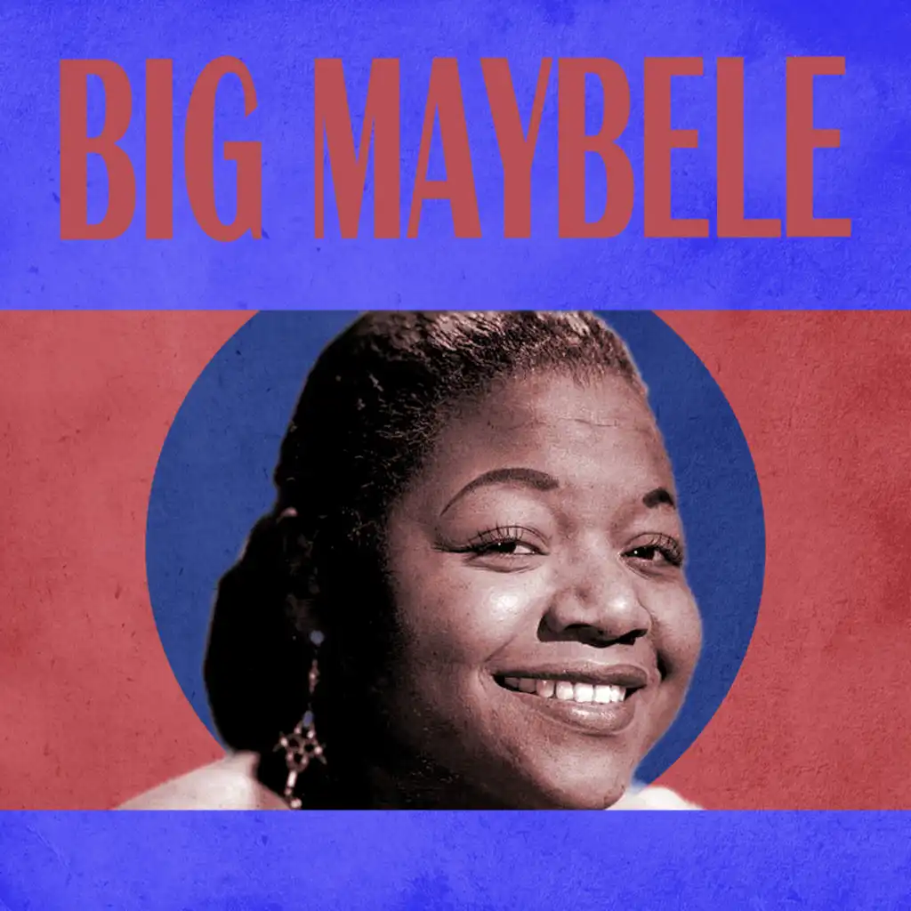 Presenting Big Maybelle