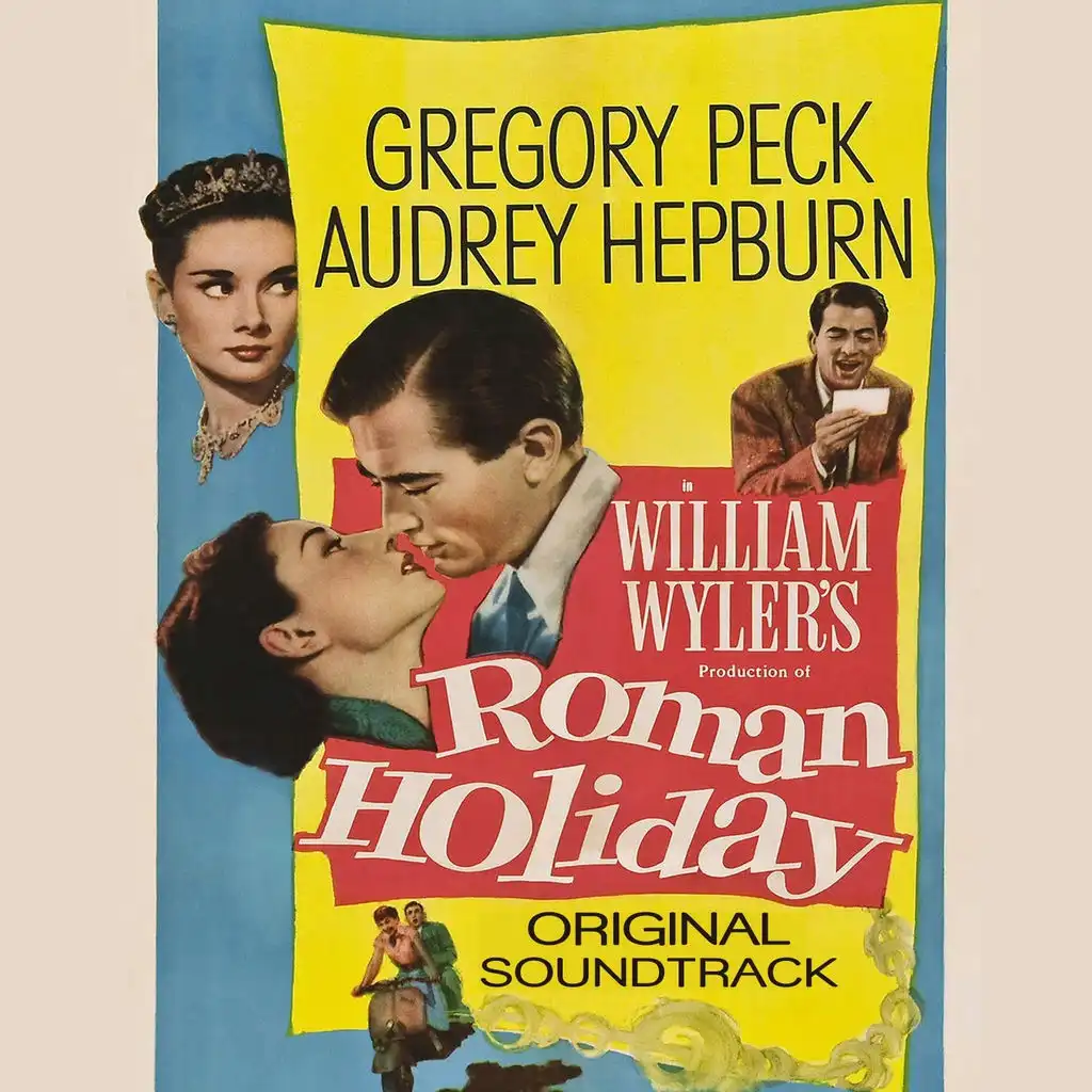 Roman Holiday Main Title (Original Soundtrack Theme from "Roman Holiday")