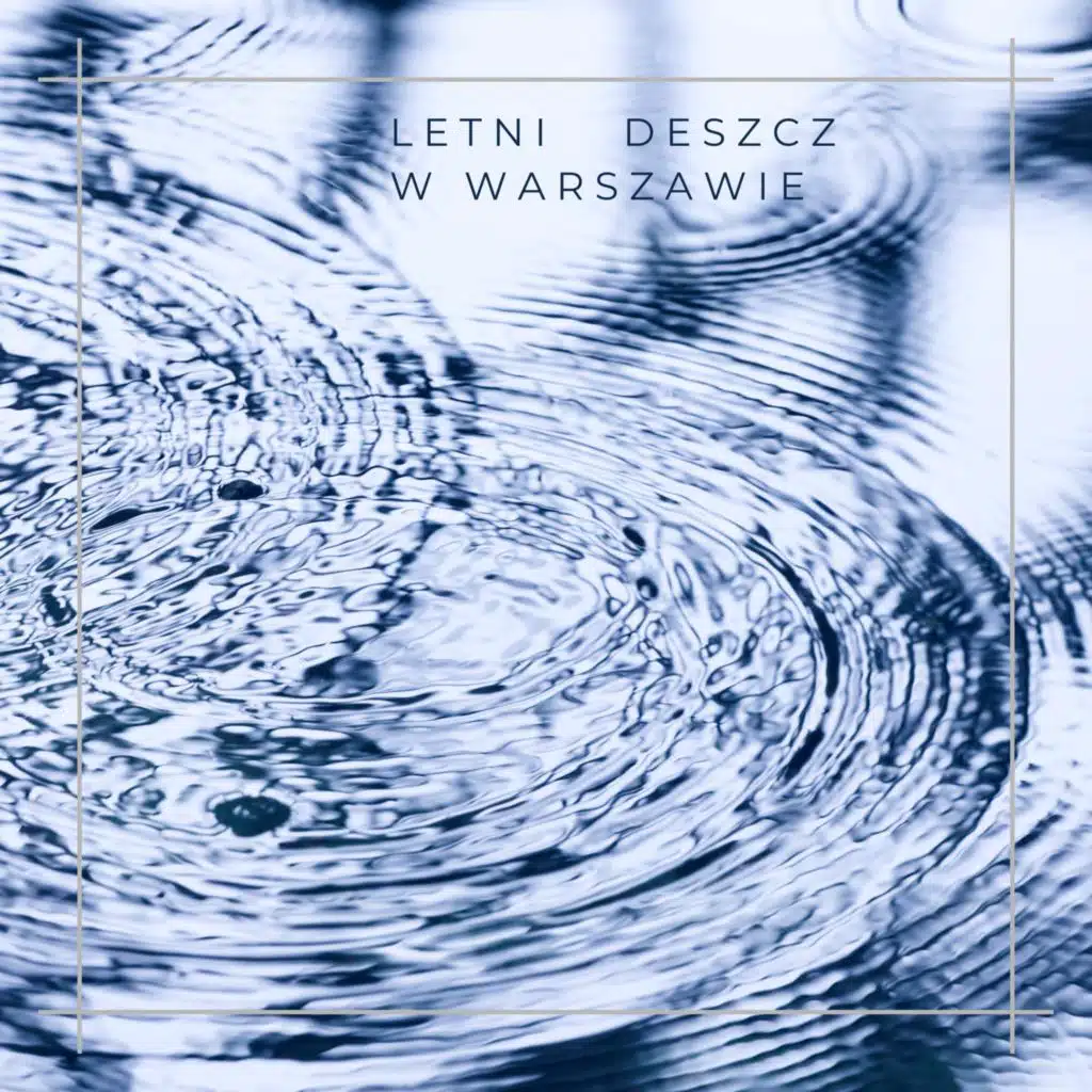 Letni deszcz w Warszawie