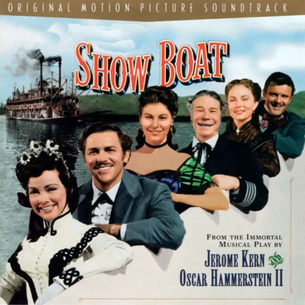 Show Boat (1951 Original Motion Picture Soundtrack)