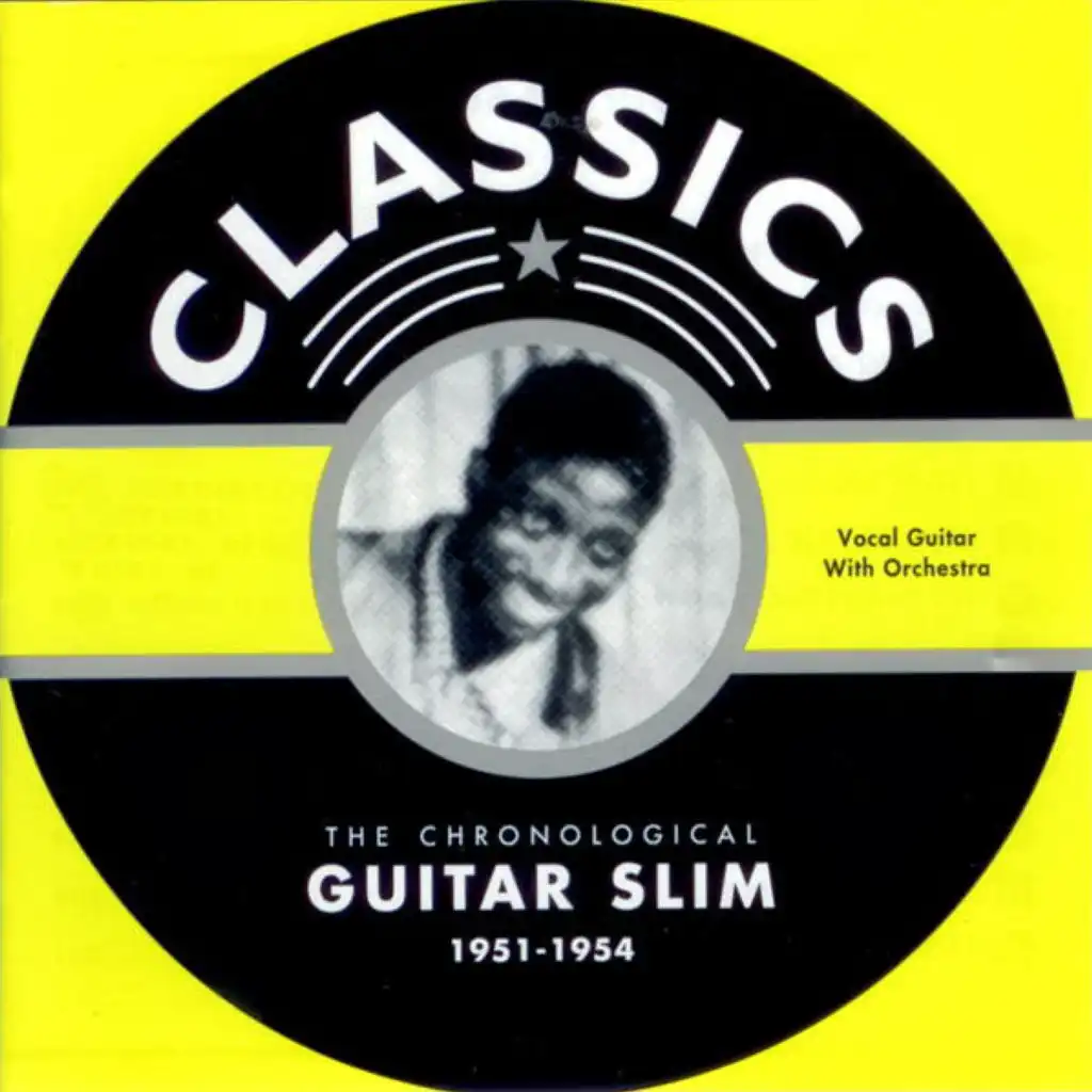 Guitar Slim 1951-1954