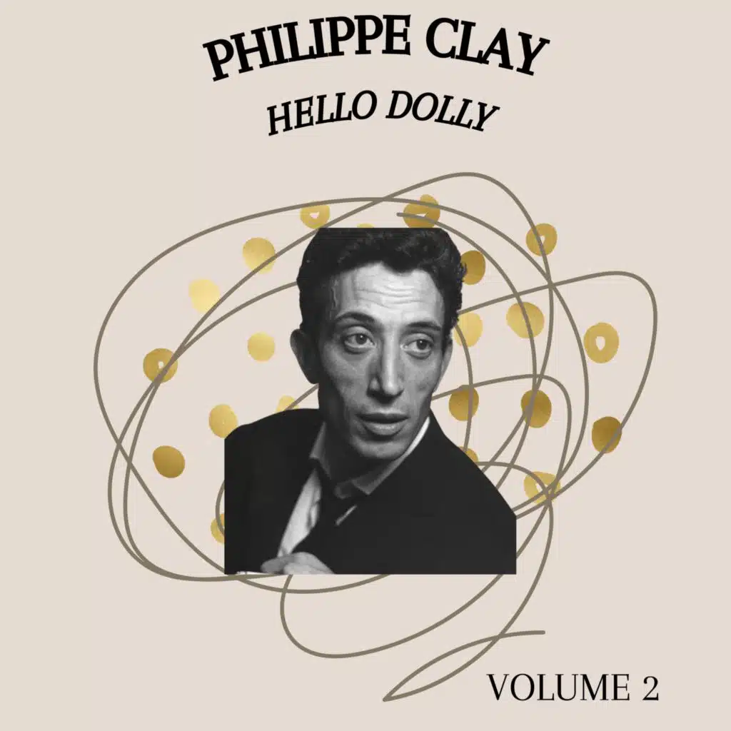 Hello Dolly - Philippe Clay (Volume 2)