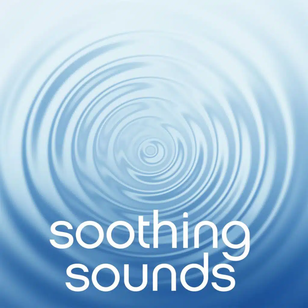 Soothing Sounds