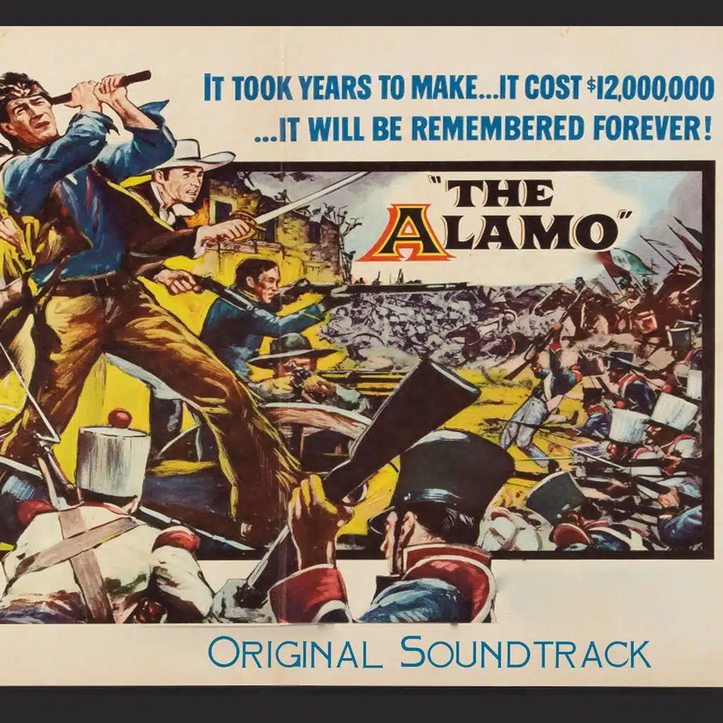The Ballad of the Alamo (From 'The Alamo' Original Soundtrack)