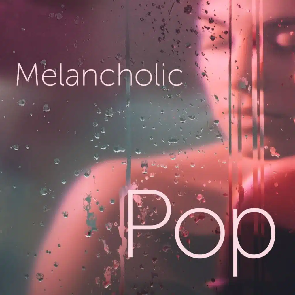 Melancholic Pop