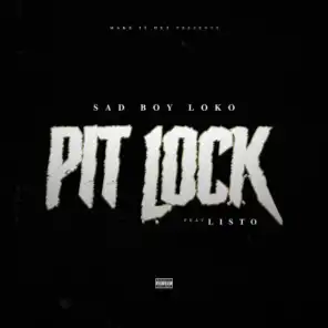 Pit Lock (feat. Listo)