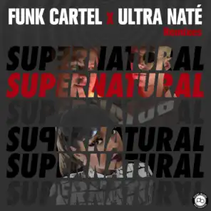 Funk Cartel & Ultra Naté
