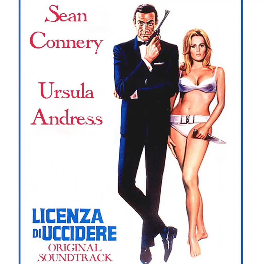 Licenza di Uccidere (Original Soundtrack Theme from 'Licenza di Uccidere ")