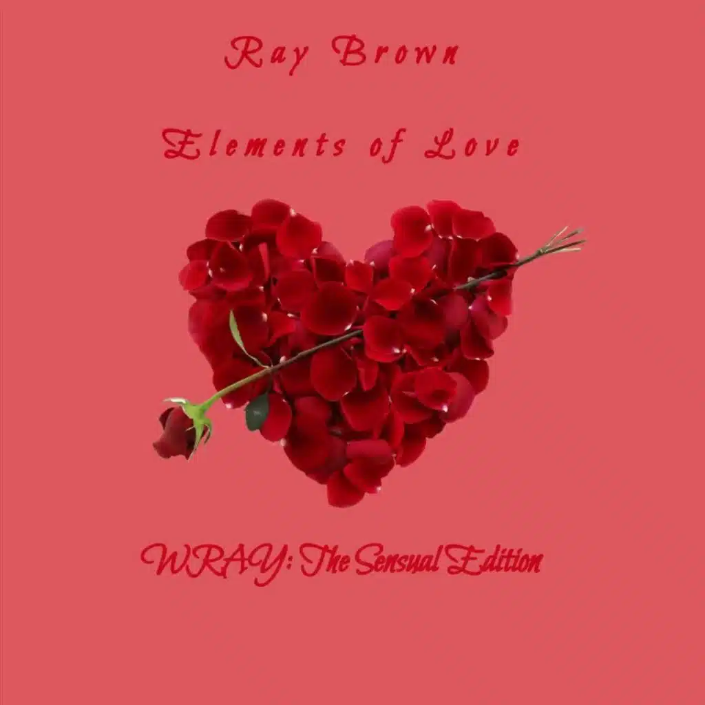 Elements of Love: Wray (The Sensual Edition)