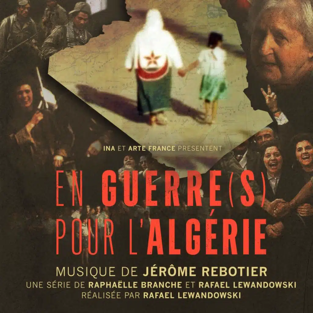 En guerre(s) pour l'Algérie