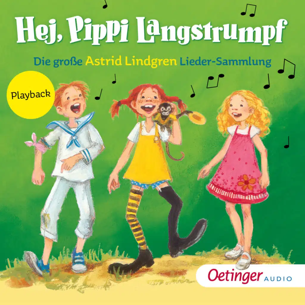 Hej, Pippi Langstrumpf. Die große Astrid Lindgren Lieder-Sammlung (Playback)