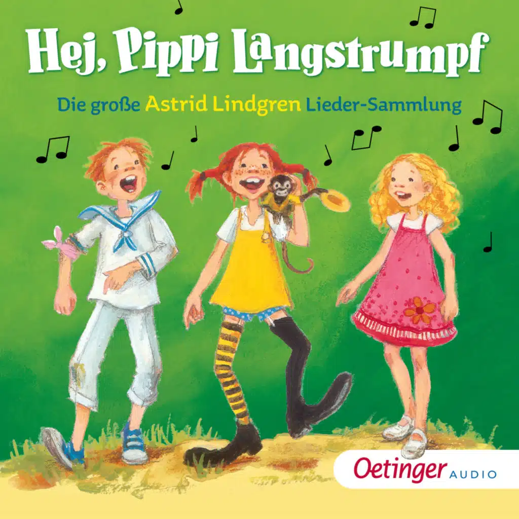 Hej, Pippi Langstrumpf. Die große Astrid Lindgren Lieder-Sammlung