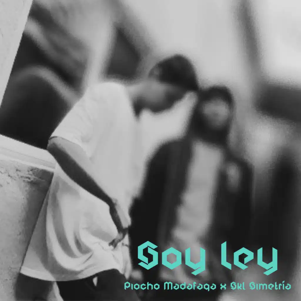 Soy Ley (feat. Skl Simetría)