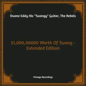 $1,000,00000 Worth Of Twang - Extended Edition (Hq Remastered)