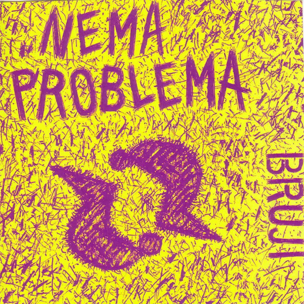 Nema Problema