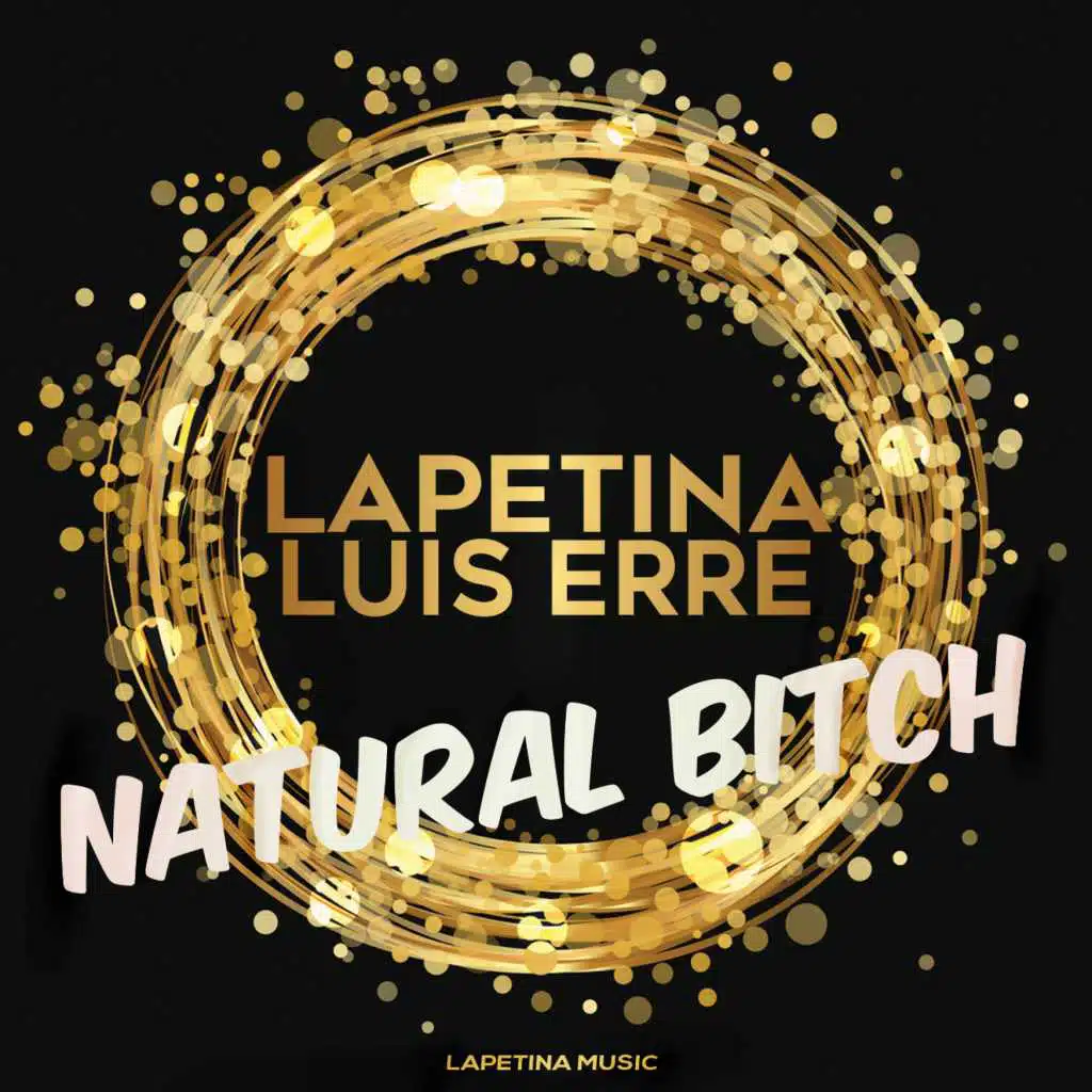 Bitch (Lapetina Deep Dark Vocal Mix)