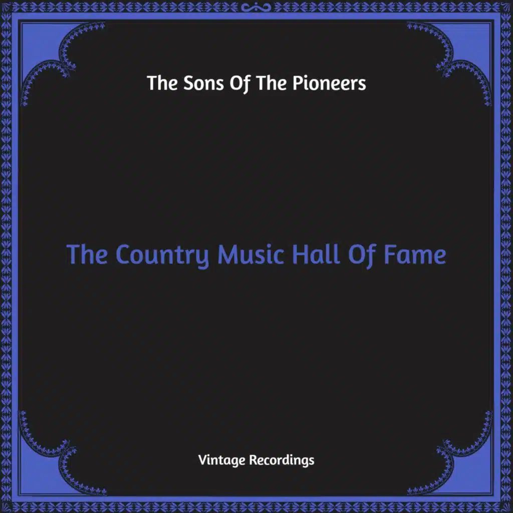 The Country Music Hall Of Fame (Hq Remastered)