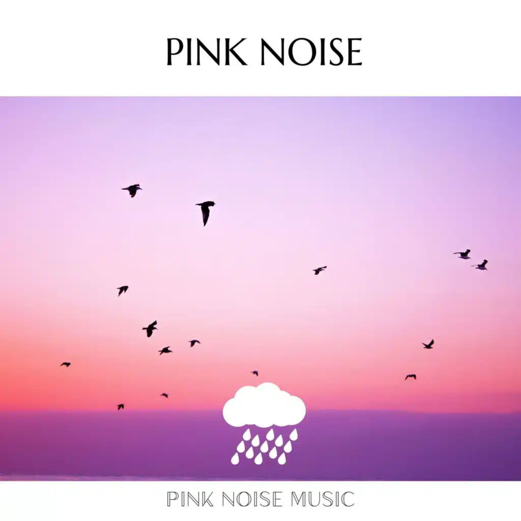 Pink Noise Traveler, Pink Noise Music & Deep Sleep and Dreams