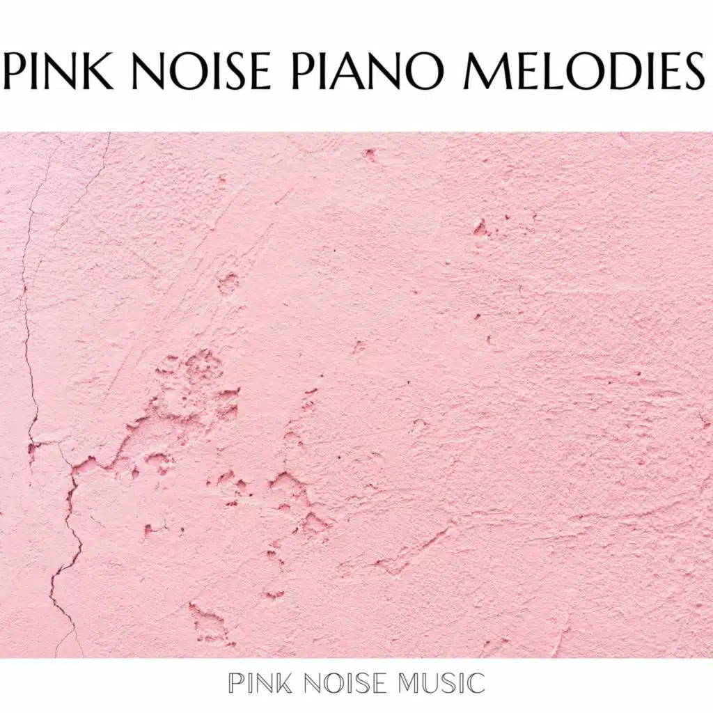 Pink Noise Music