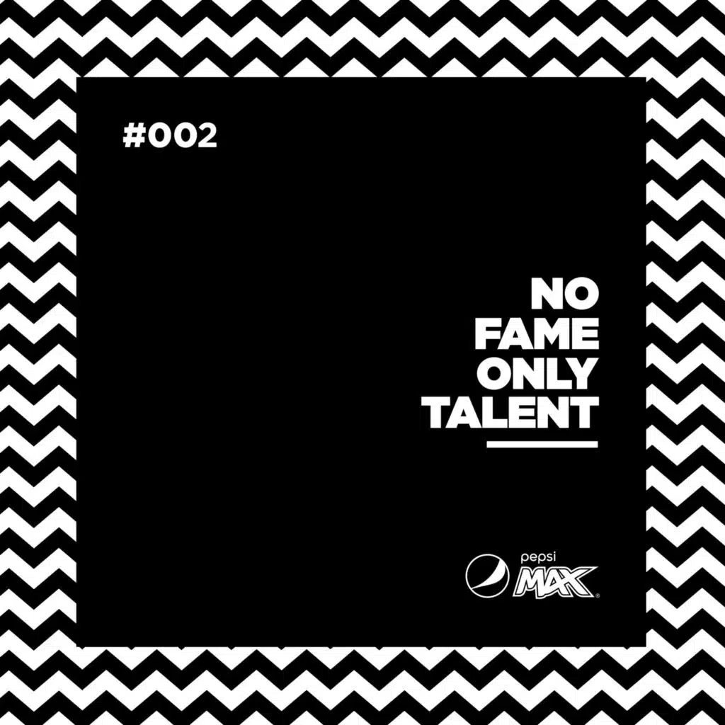 No Fame Only Talent