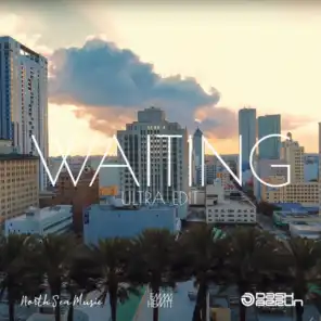Waiting (Miami Edit Extended Mix)