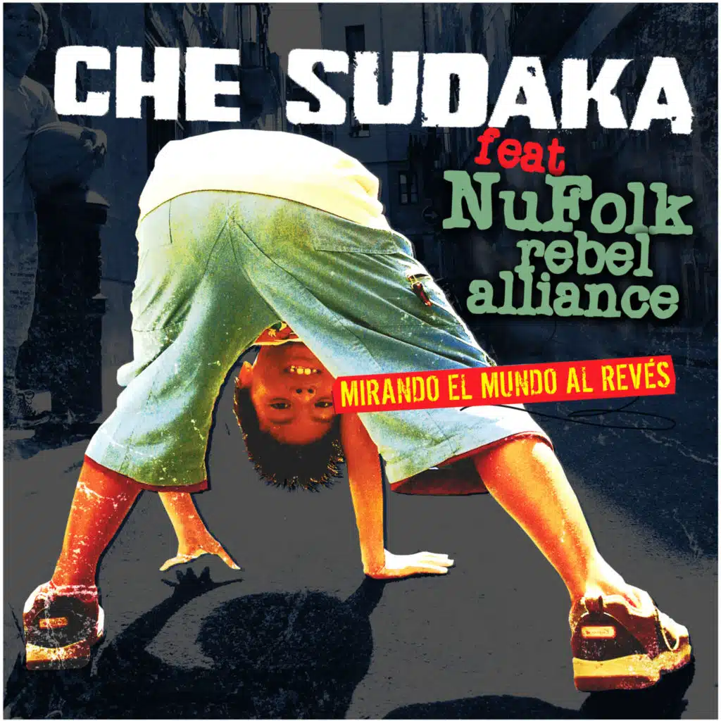 Mirando el Mundo al Revés (feat. NuFolk Rebel Alliance)