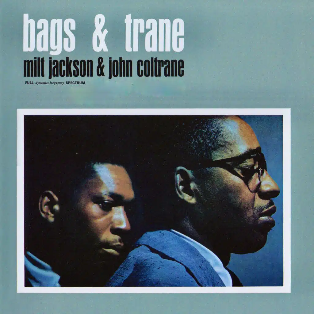 Bags & 'Trane (Original Mono Version Remastered)