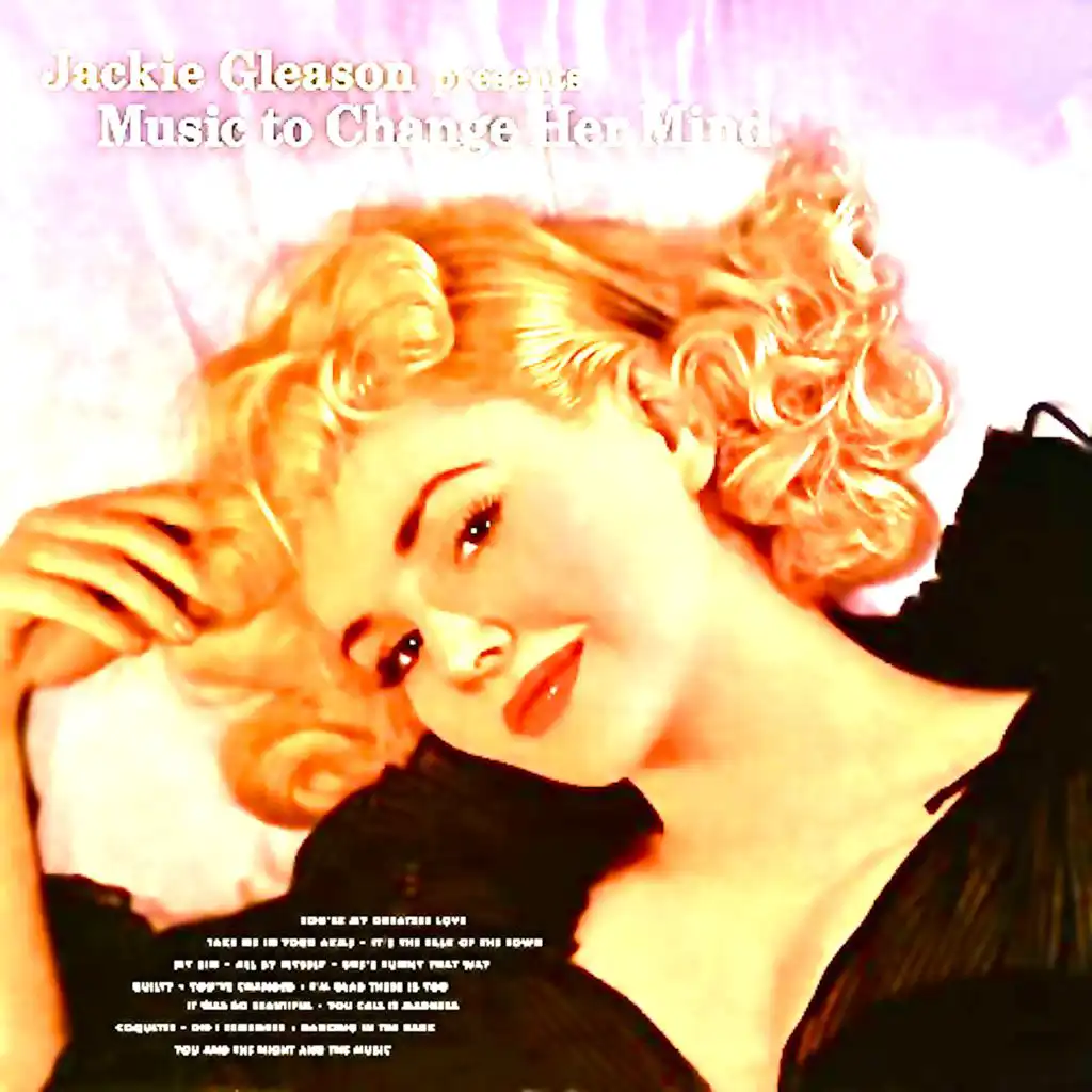 Music To Change Her Mind (Remastered)