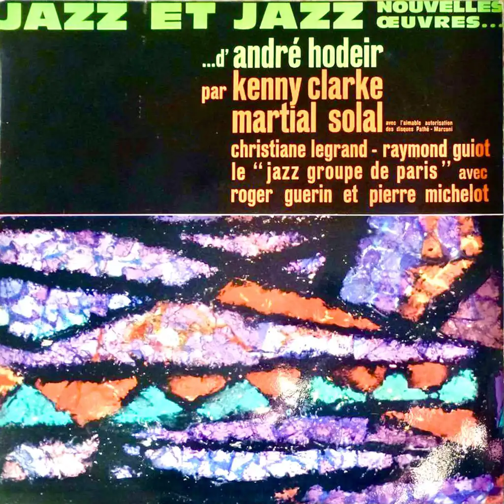 Jazz Et Jazz (Nouvelles Oeuvres d'André Hodeir) (Remastered)