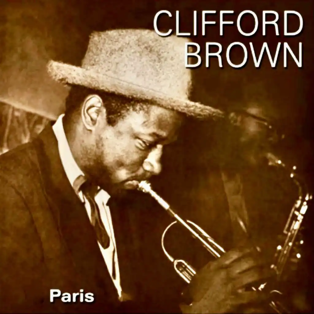 The Clifford Brown Big Band In Paris (Remastered)