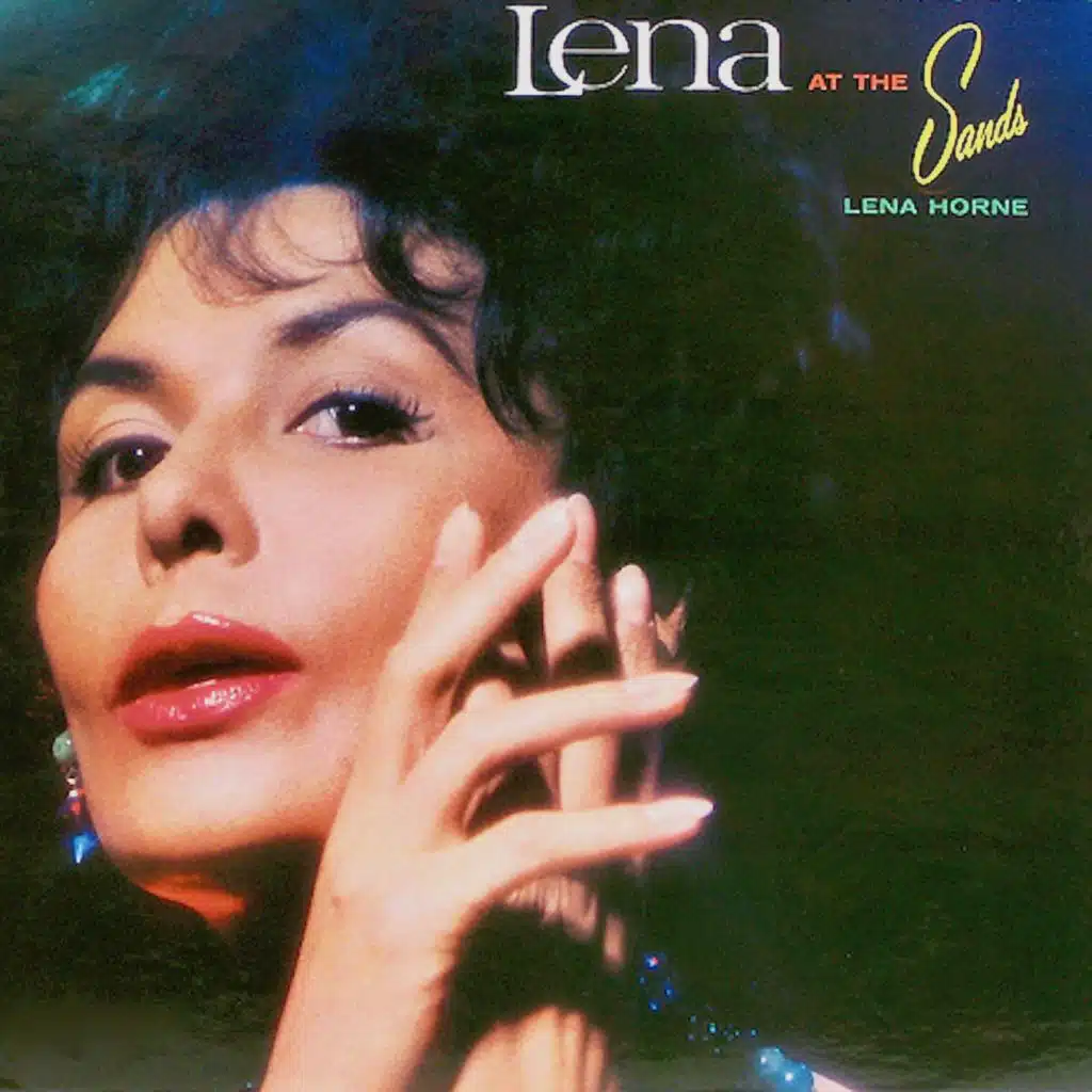 Lena Horne: Alive And In Person! At The Waldorf Astoria (1957) - At The Sands (1961) (Remastered)