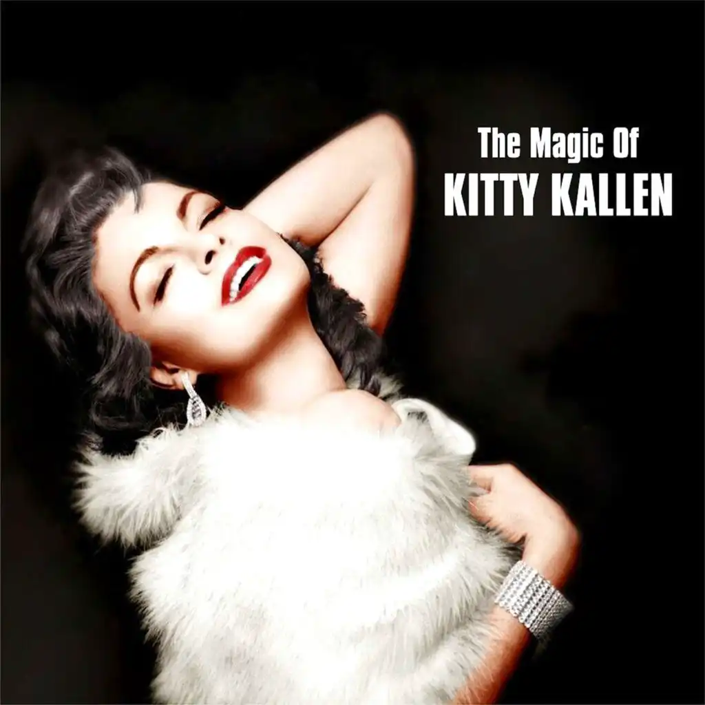 The Magic Of Kitty Kallen (Remastered)