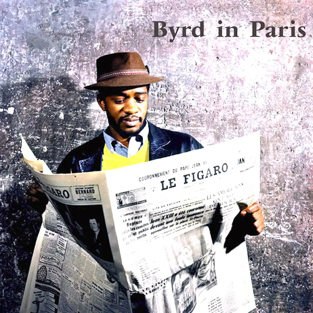 Byrd In Paris (Remastered)